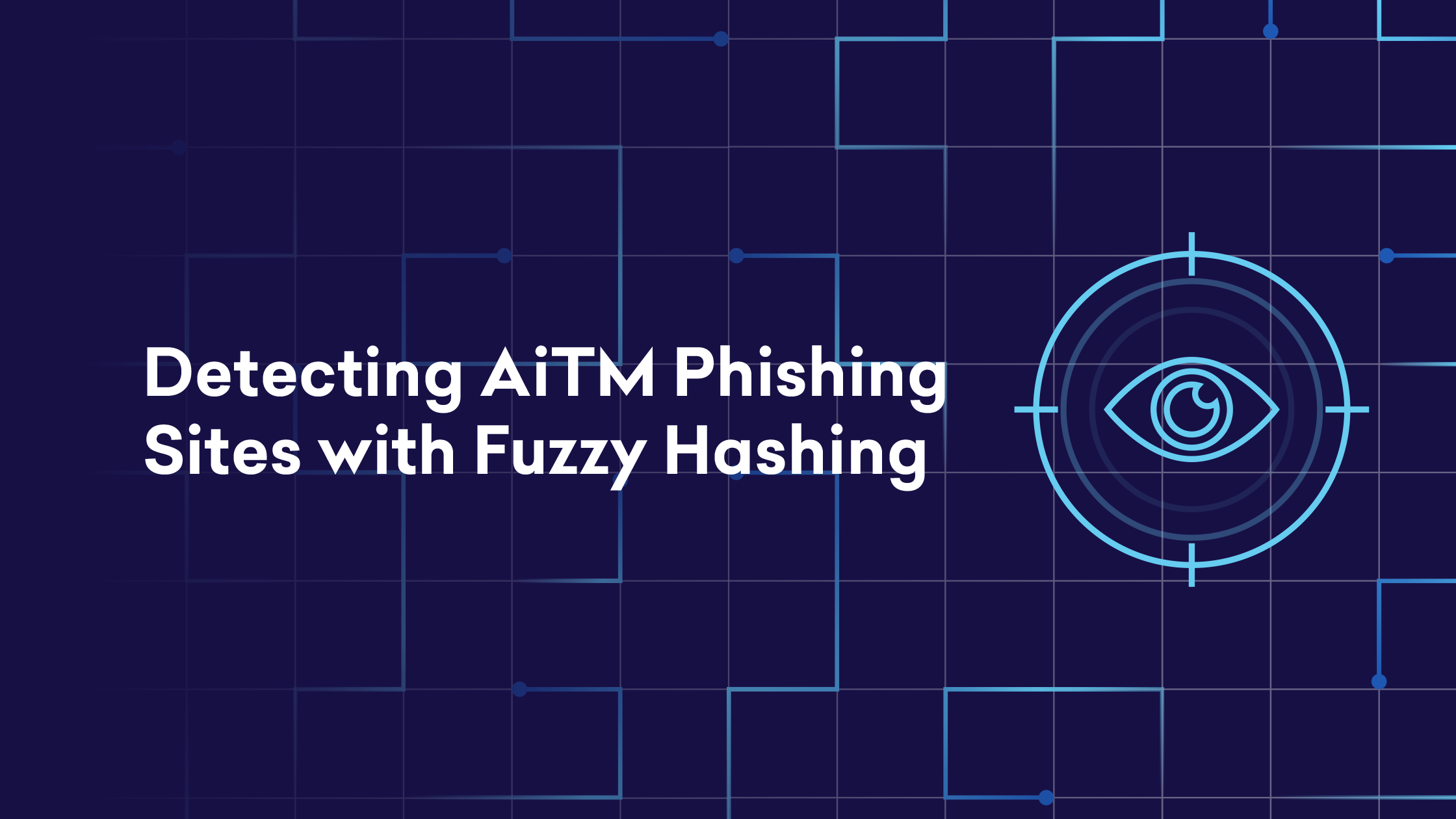 Detecting AiTM Phishing Sites With Fuzzy Hashing | Obsidian Security